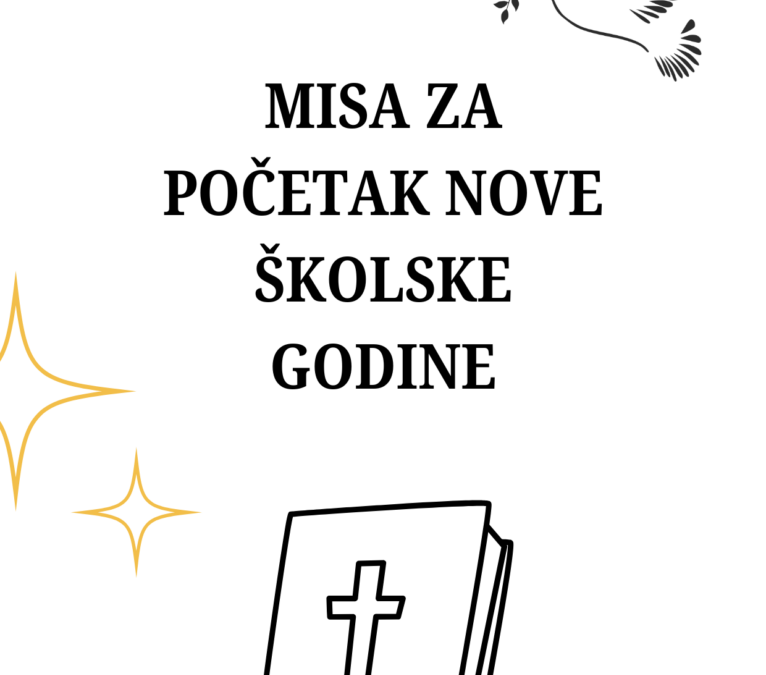 SVETA MISA ZA POČETAK NOVE ŠKOLSKE GODINE
