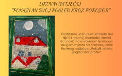 DRUGO MJESTO NA LIKOVNOM NATJEČAJU “POKAŽI MI SVOJ POGLED KROZ PROZOR”
