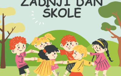 ZADNJI DAN ŠKOLE