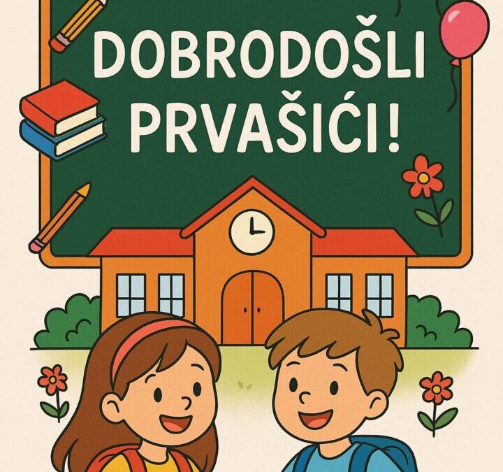 OBAVIJEST: SVEČANI PRIJEM PRVAŠA I RODITELJSKI SASTANAK